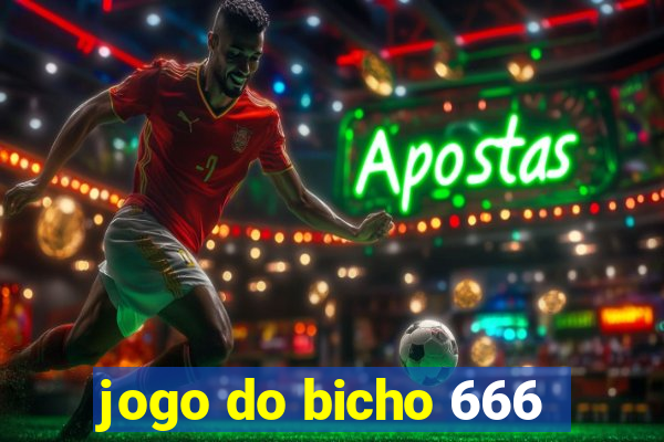 jogo do bicho 666